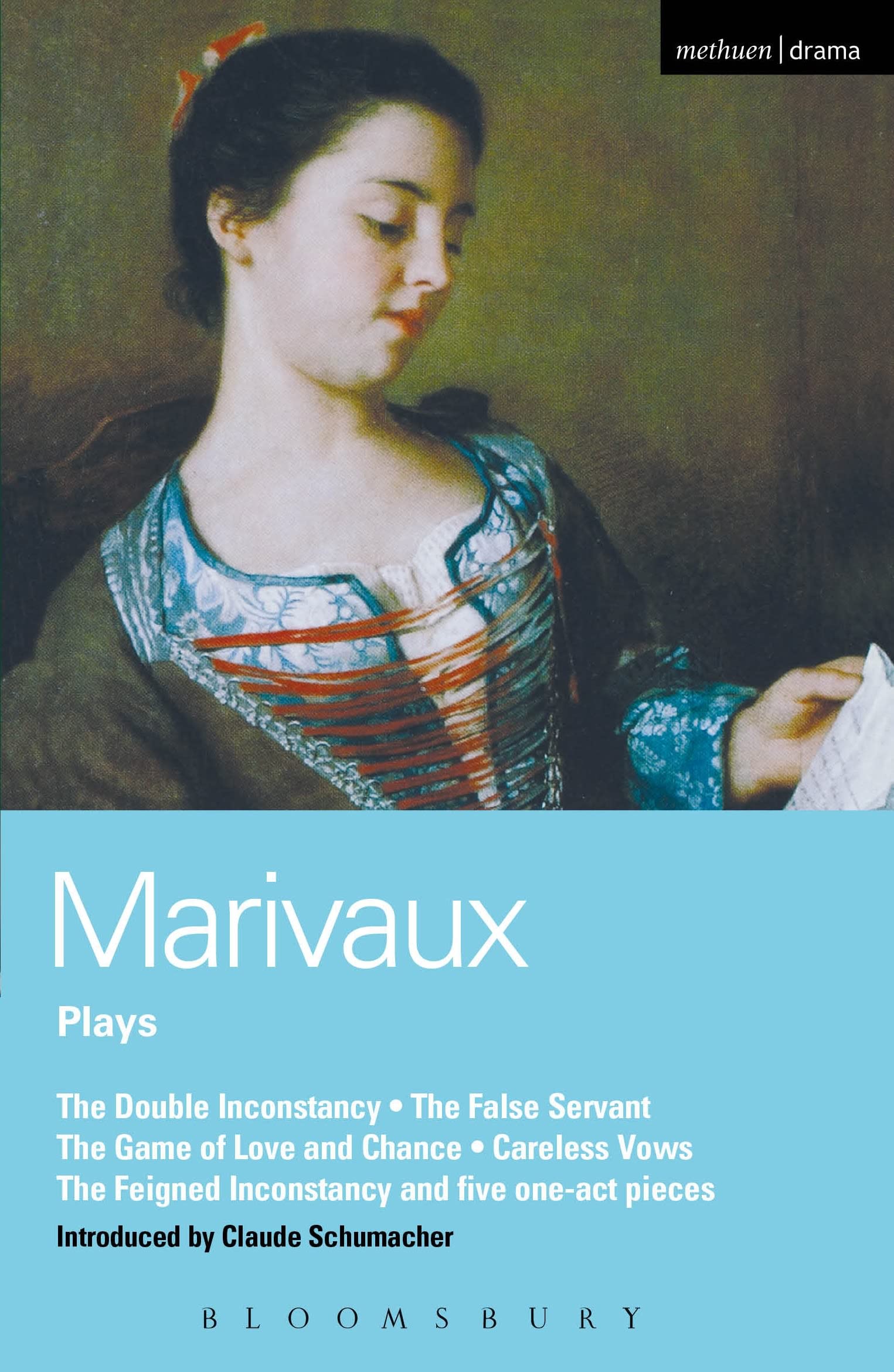 Marivaux Plays: Double Inconstancy;False Servant;Game of Love & Chance;Careless Vows;Feigned Inconstancy;1-act plays (World Classics)