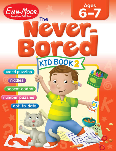 Evan-Moor Never-Bored Kid Book 2, Ages 6-7, Grades 1-2, Workbook, Mazes, Puzzles, Dot-to-Dots, Hidden Pictures, Riddles, Crafts, Activities, Counting, Sequencing, Reading, Follow Directions, Coloring