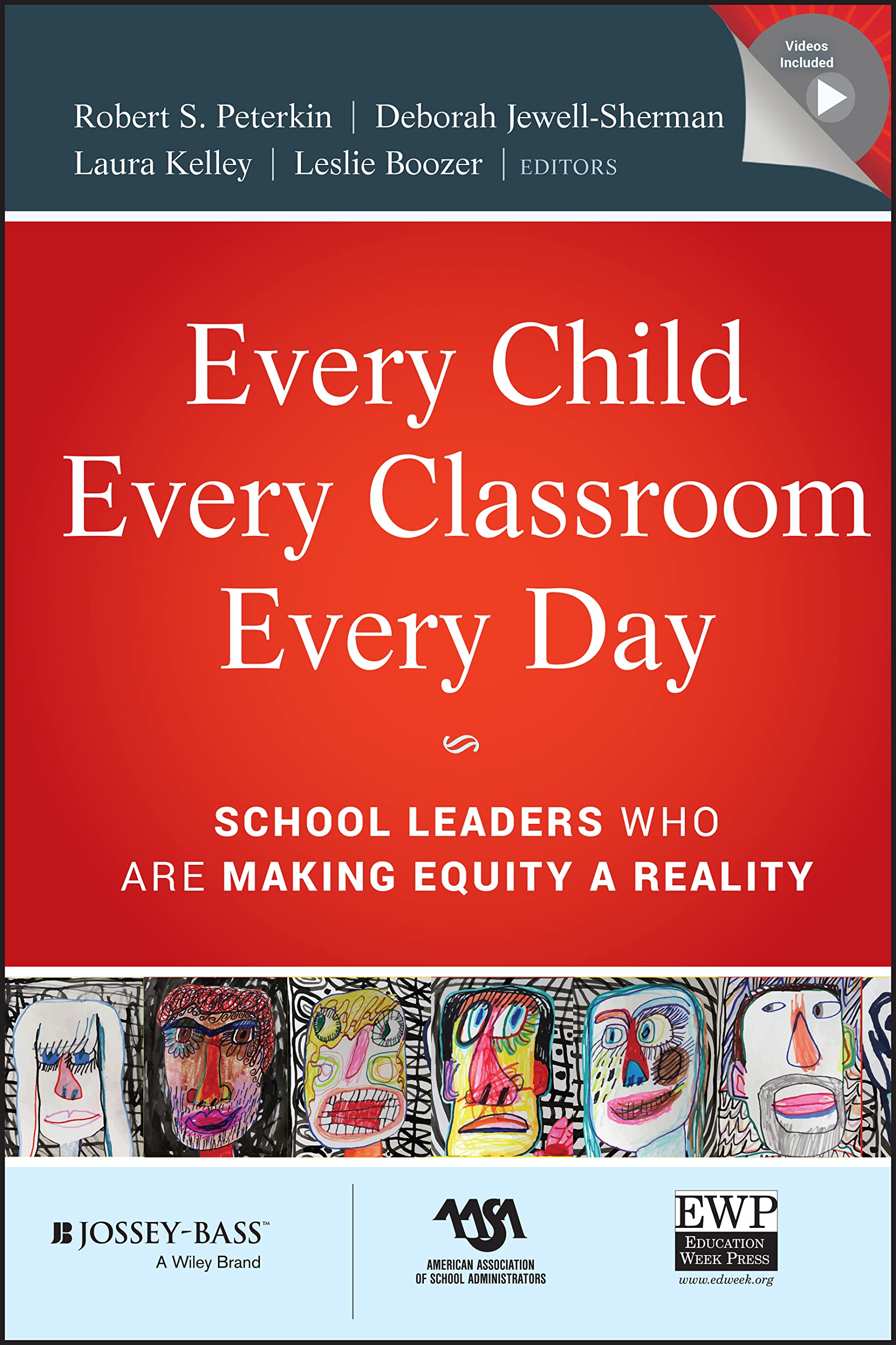 Every Child, Every Classroom, Every Day: School Leaders Who Are Making Equity a Reality