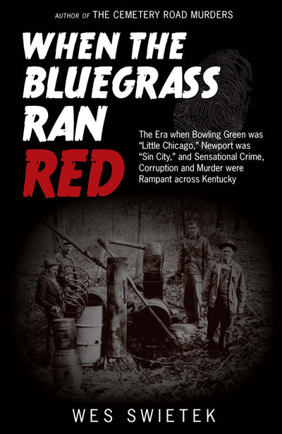 When the Bluegrass Ran Red