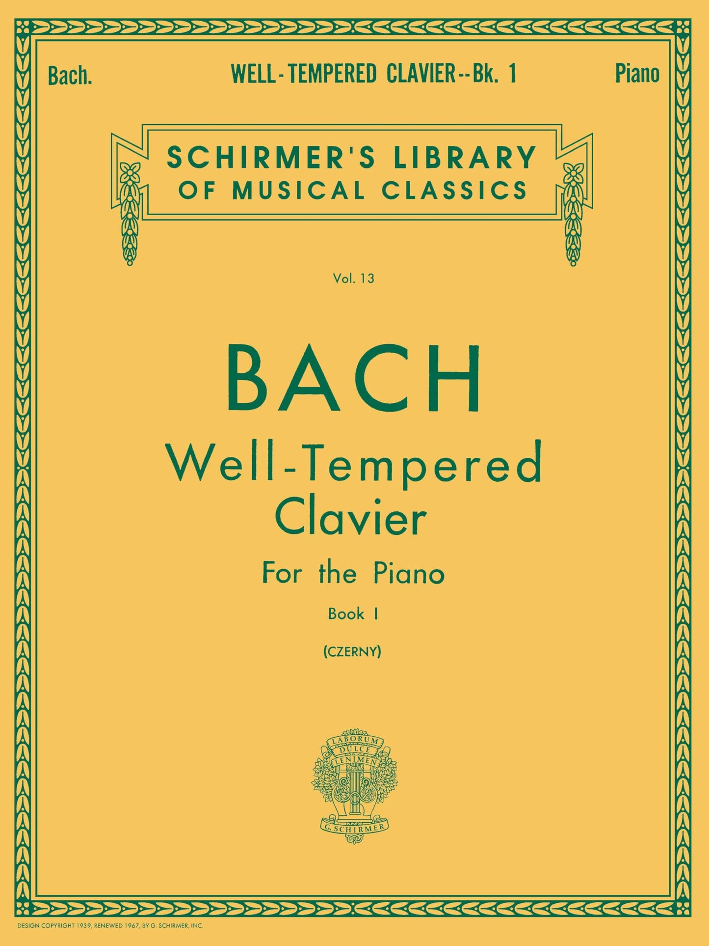 Bach - Well-Tempered Clavier Book 1  Piano Sheet Music  Schirmer Classics Vol. 13  Preludes and Fugues BWV 846-869  Advanced Piano Songbook and Teacher Resource