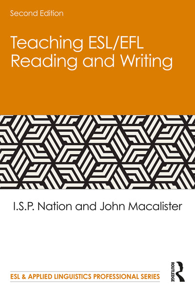 Teaching ESL/EFL Reading and Writing: Second edition (ESL & Applied Linguistics Professional Series)
