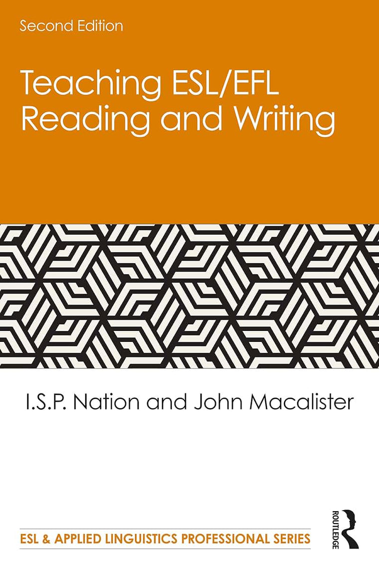Teaching ESL/EFL Reading and Writing: Second edition (ESL & Applied Linguistics Professional Series)