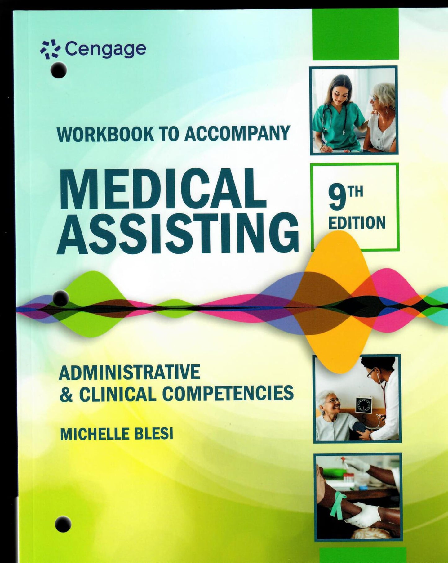 Student Workbook for Medical Assisting: Administrative & Clinical Competencies