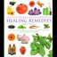 Illustrated Encyclopedia of Healing Remedies