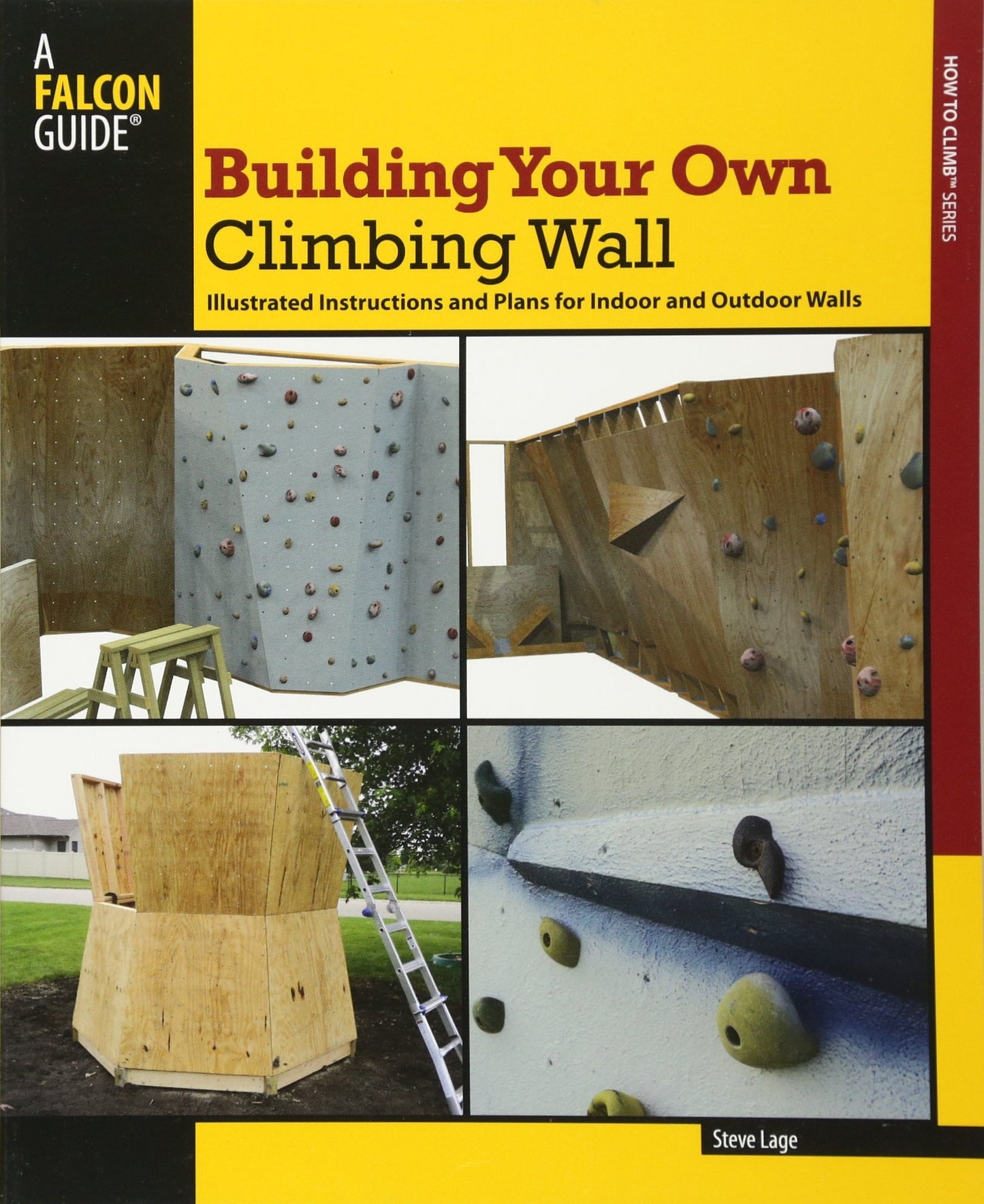 Building Your Own Climbing Wall: Illustrated Instructions An
