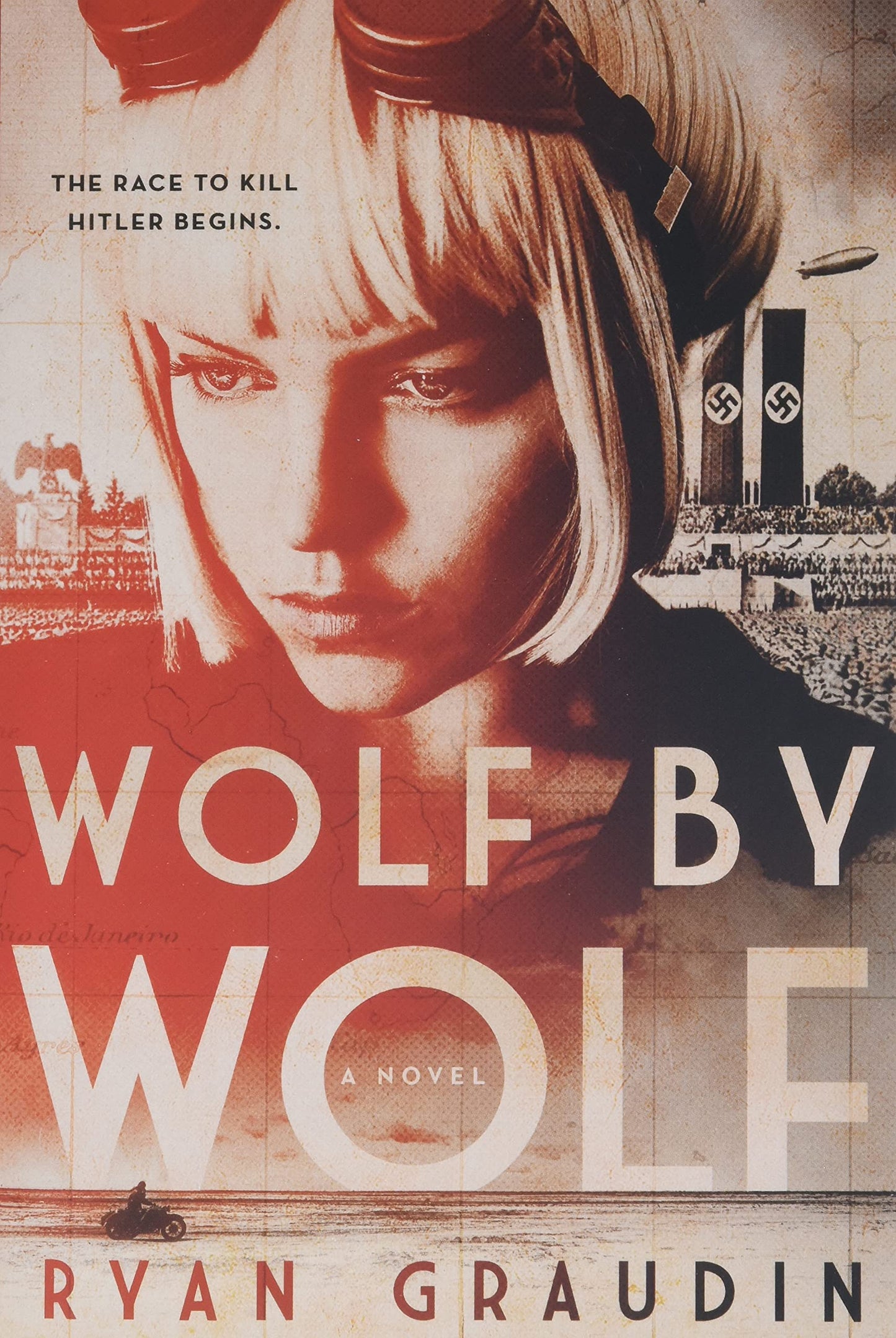 Wolf by Wolf: One girls mission to win a race and kill Hitler (Wolf by Wolf, 1)