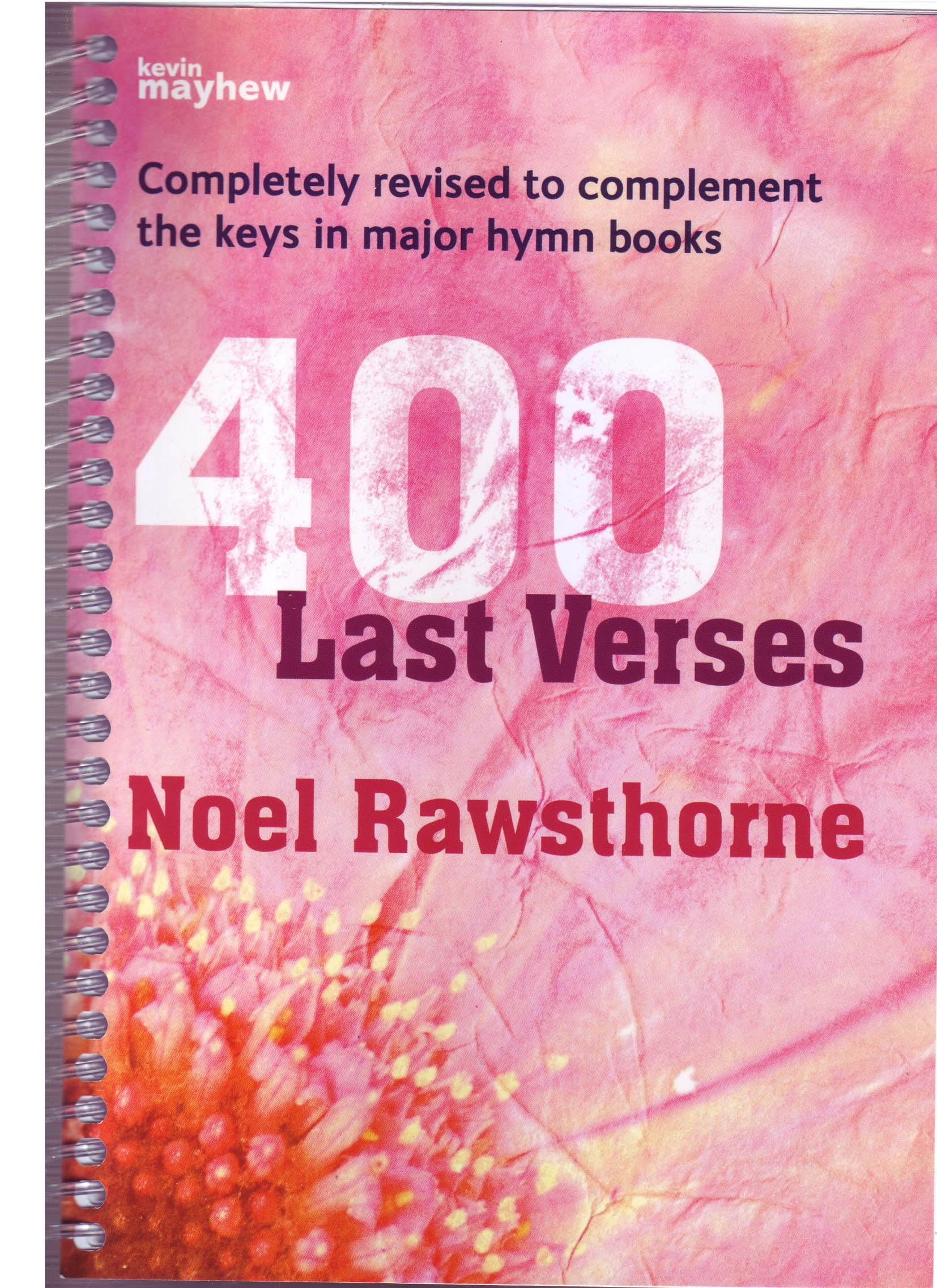 400 Last Verses - Spiralbound: Popular Hymn Tunes with Varied Harmonies