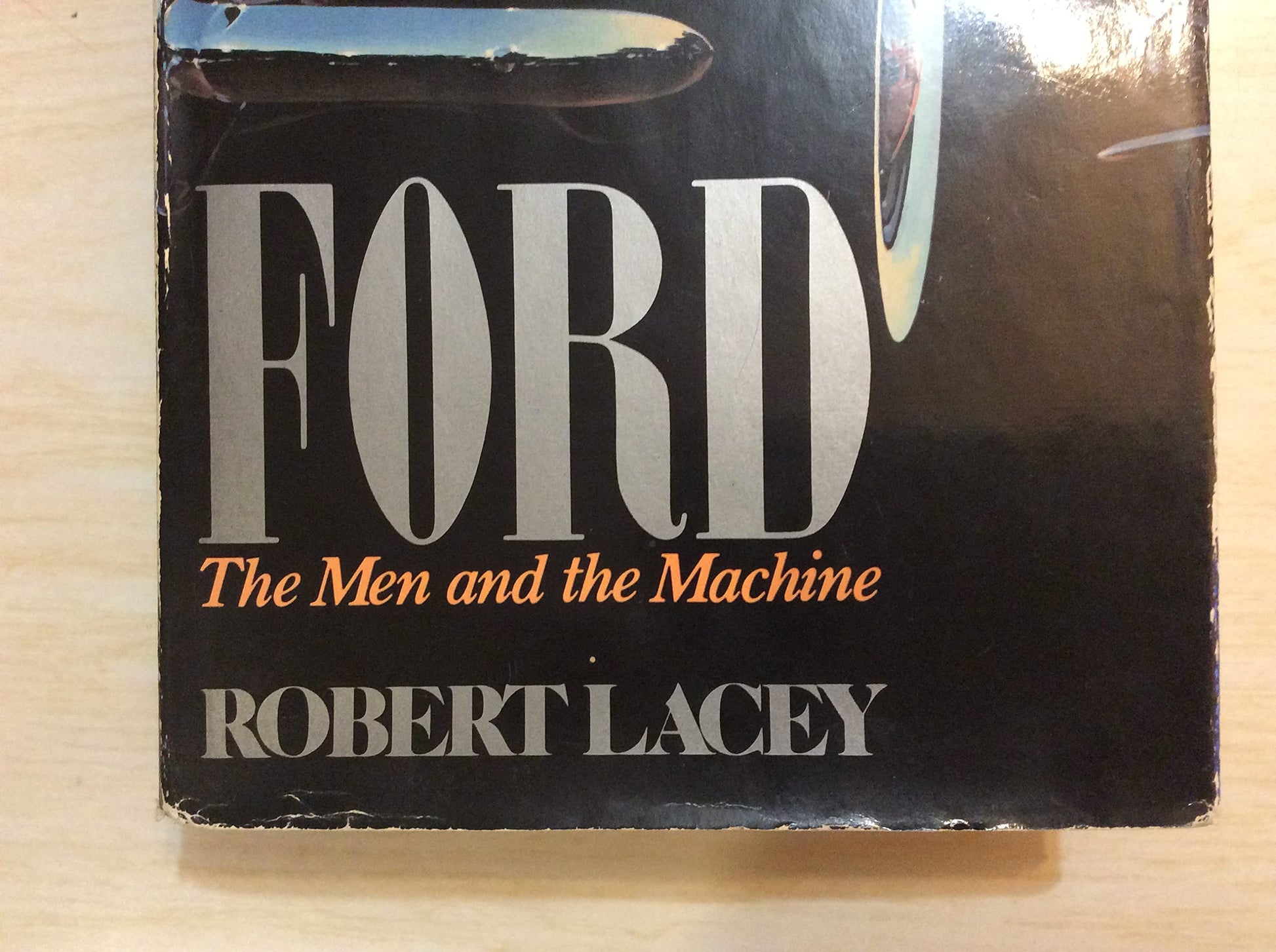 FORD The Men and the Machine