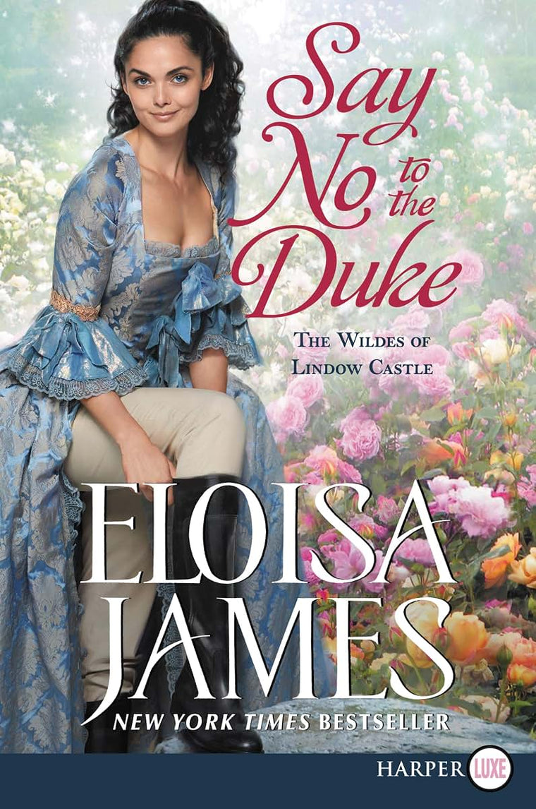 Say No to the Duke: The Wildes of Lindow Castle (The Wildes of Lindow Castle, 4)