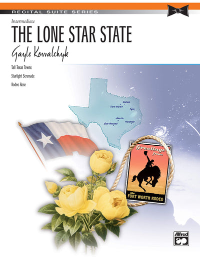 The Lone Star State: Sheet (Recital Suite Series)