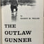 The Outlaw Gunner by Walsh, Harry M.