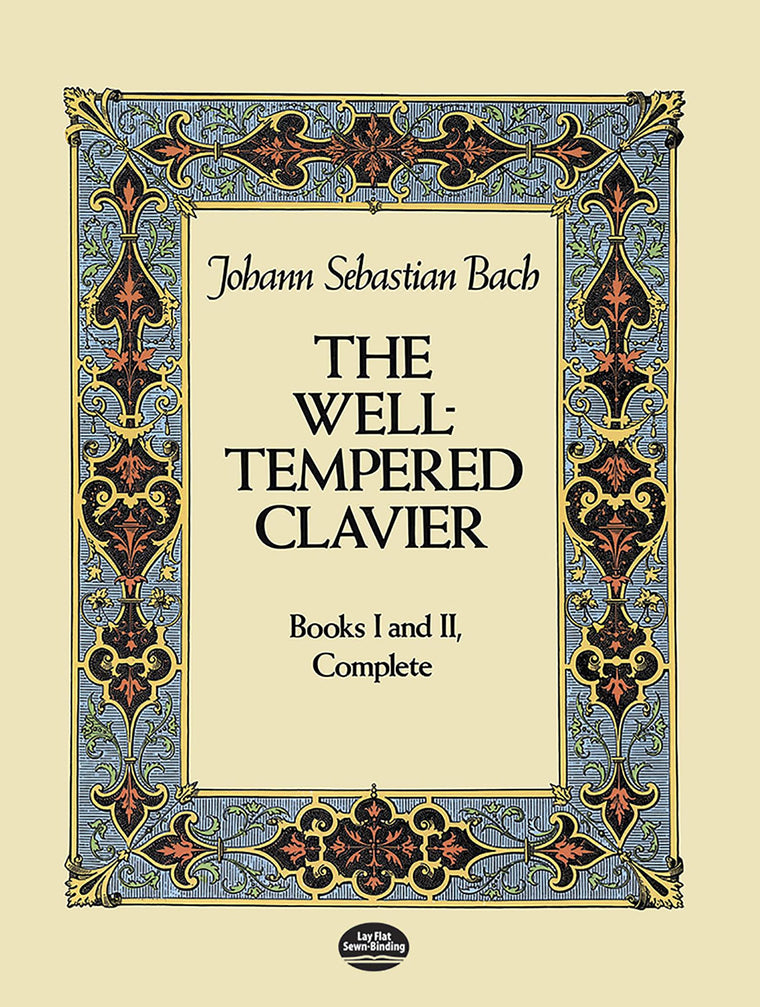 The Well-Tempered Clavier: Books I and II, Complete (Dover Classical Piano Music)