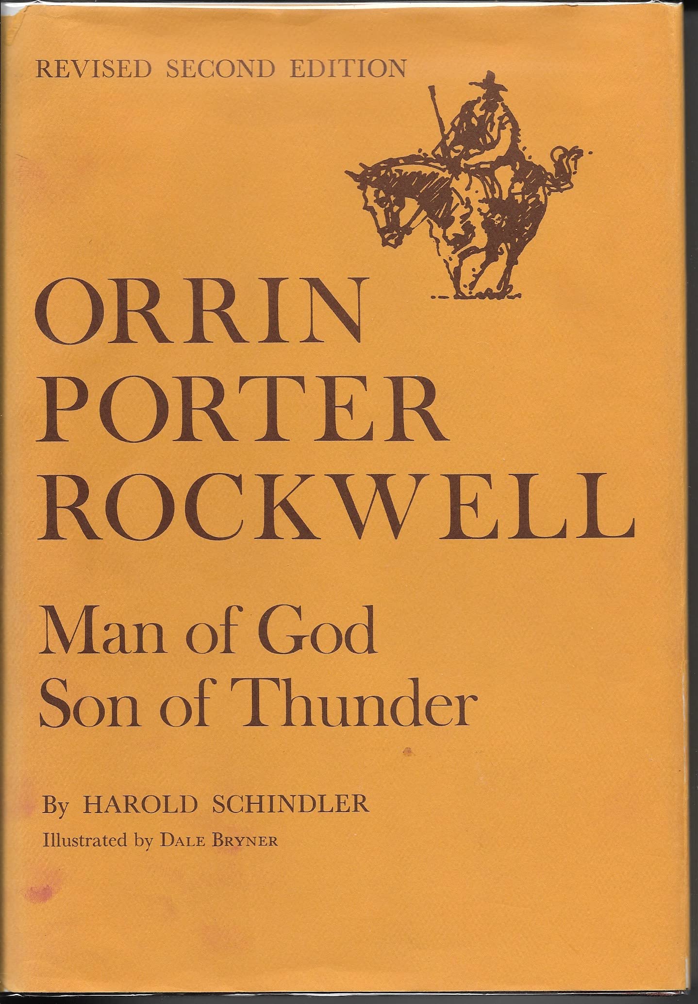 Orrin Porter Rockwell by Schindler, Harold