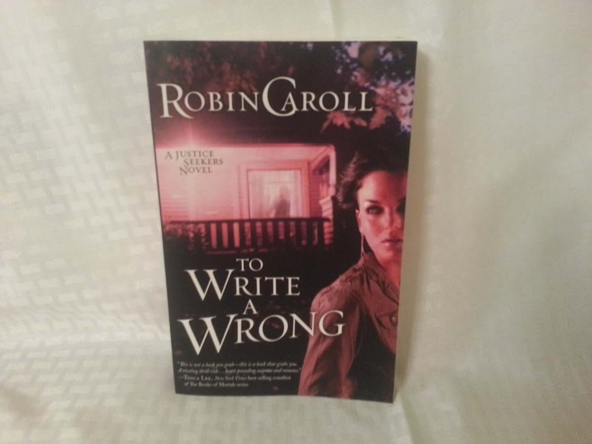 To Write a Wrong (Justice Seekers, No. 2)