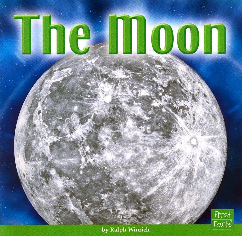 The Moon (First Facts: the Solar System)