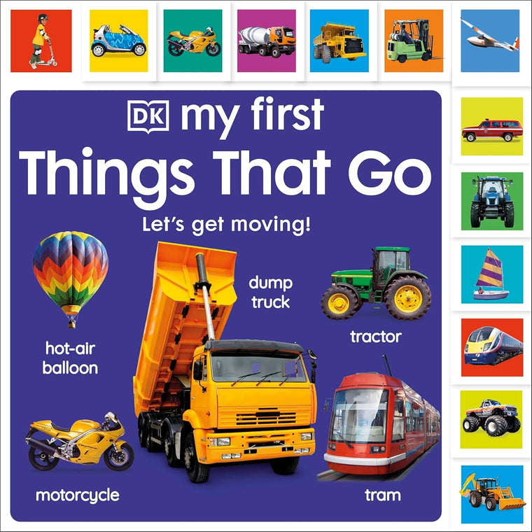 My First Things That Go: Let's get moving! (My First Tabbed