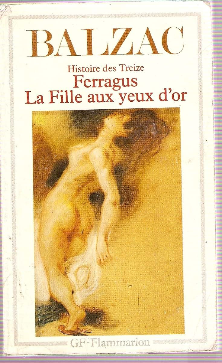 Histoire des treize - ferragus - la fille aux yeux d'or