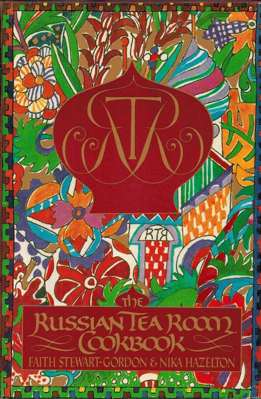 The Russian Tea Room Cookbook by Stewart-Gordon, Faith; Naze
