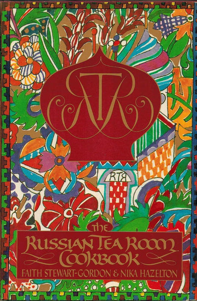 The Russian Tea Room Cookbook by Stewart-Gordon, Faith; Naze