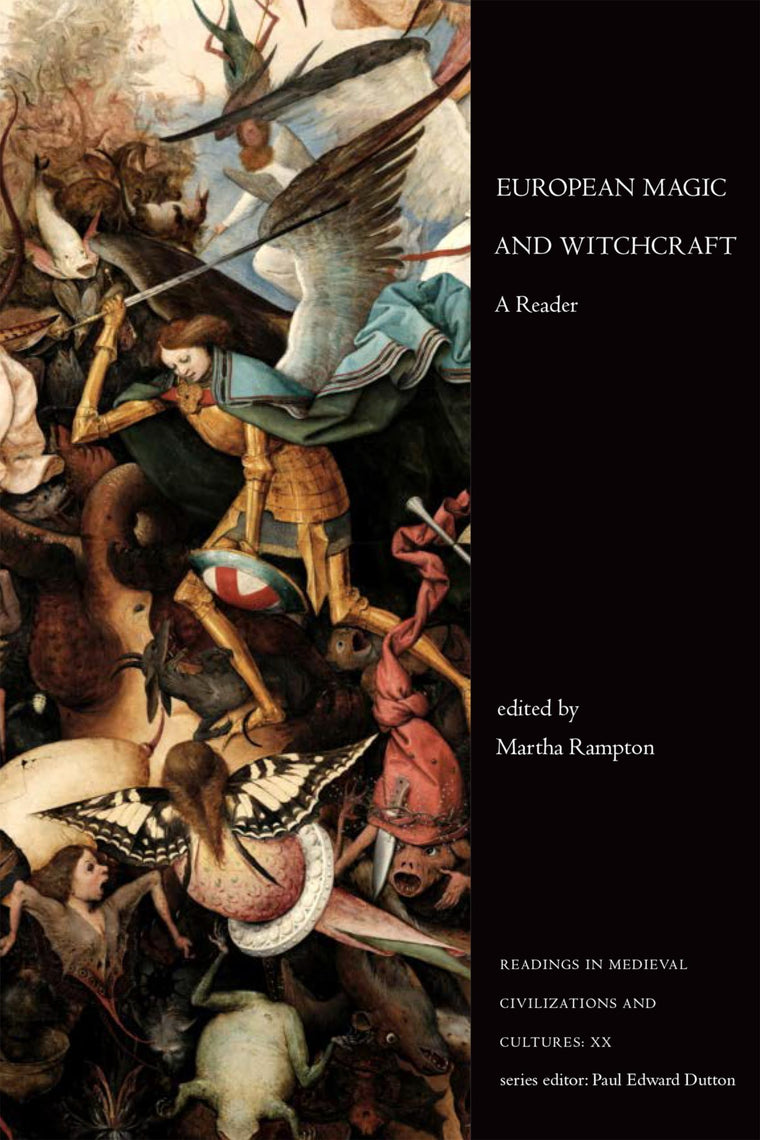 European Magic and Witchcraft: A Reader (Readings in Medieval Civilizations and Cultures)