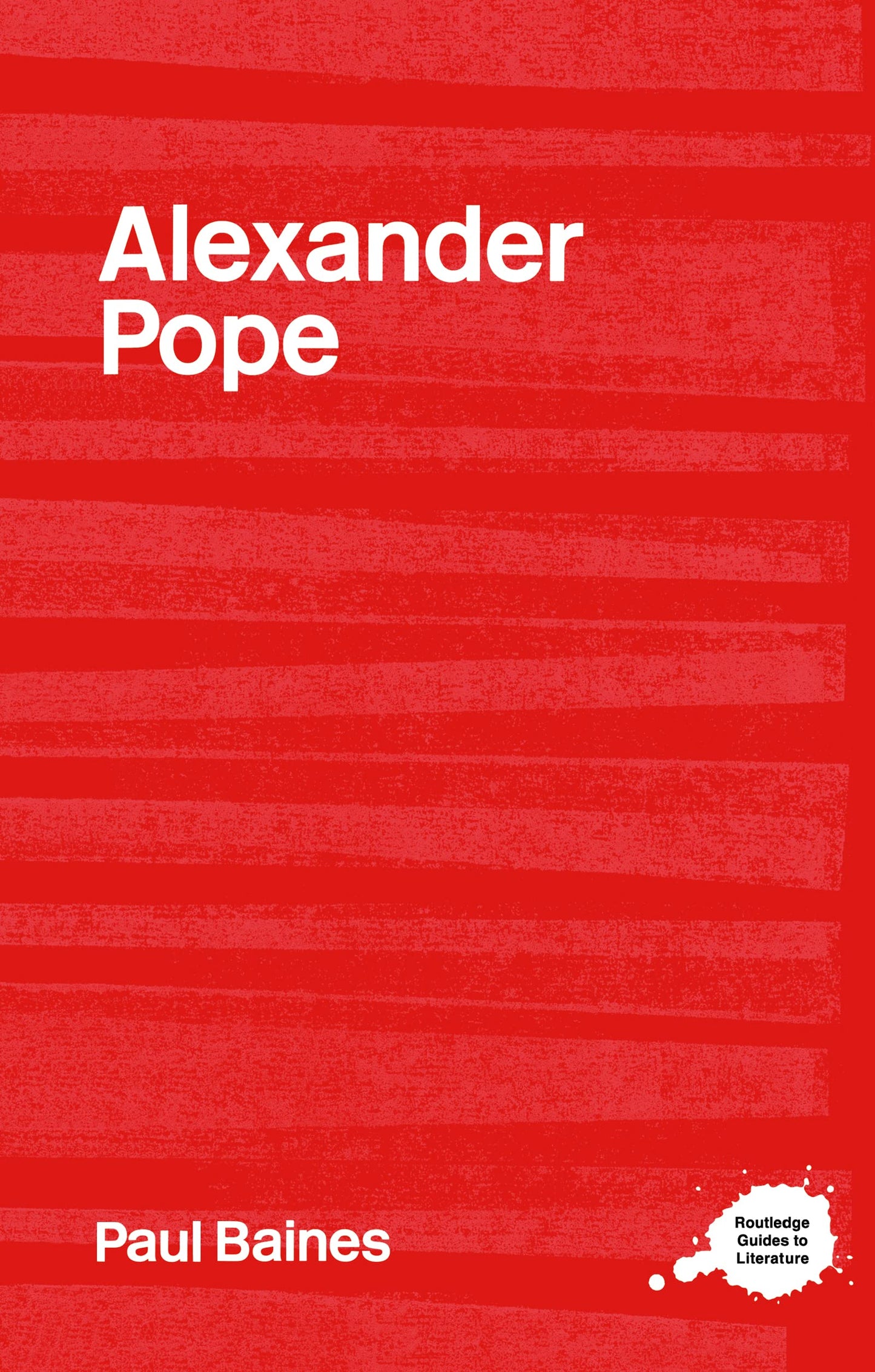 Alexander Pope (Routledge Guides to Literature)