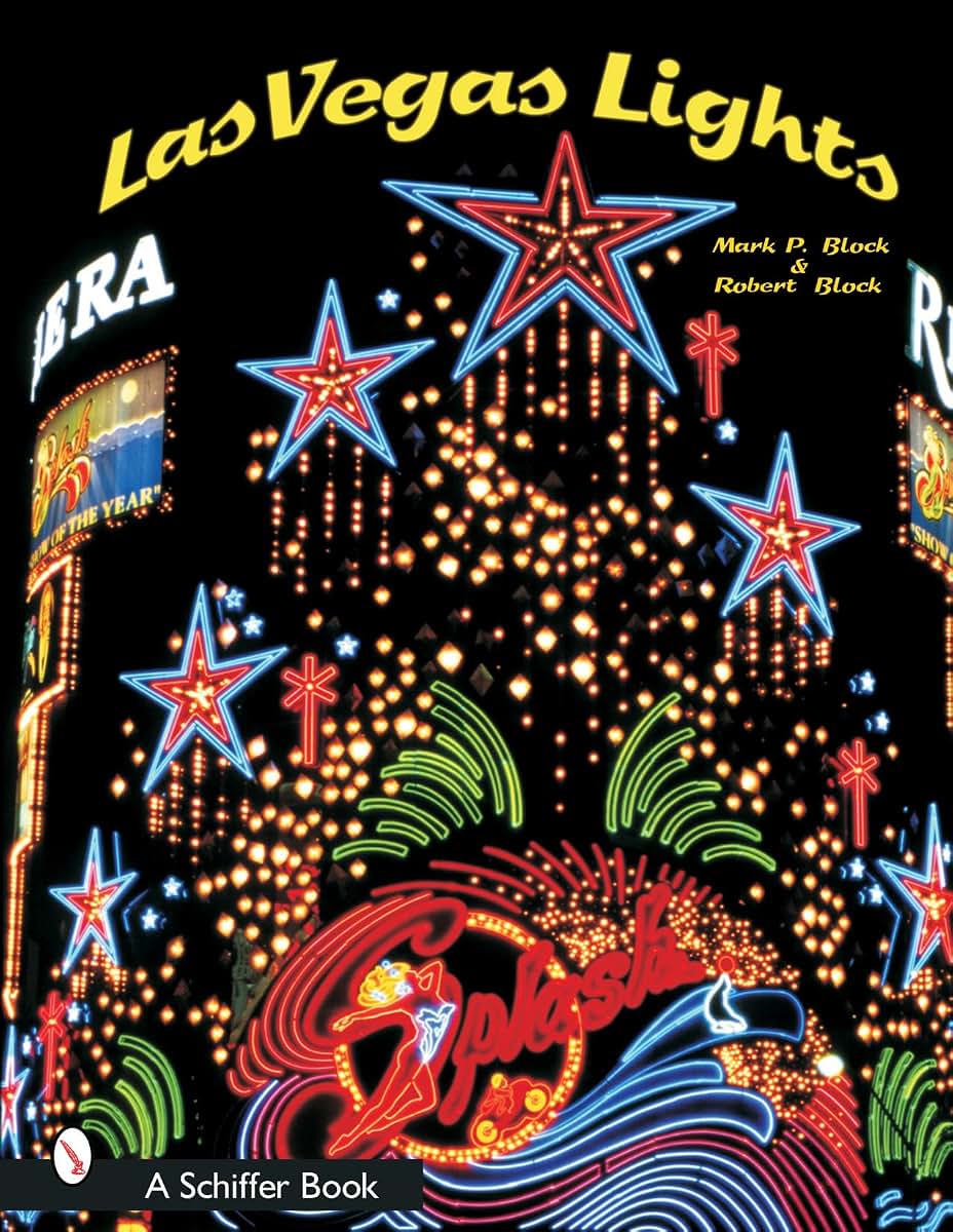 Las Vegas Lights (Schiffer Books)