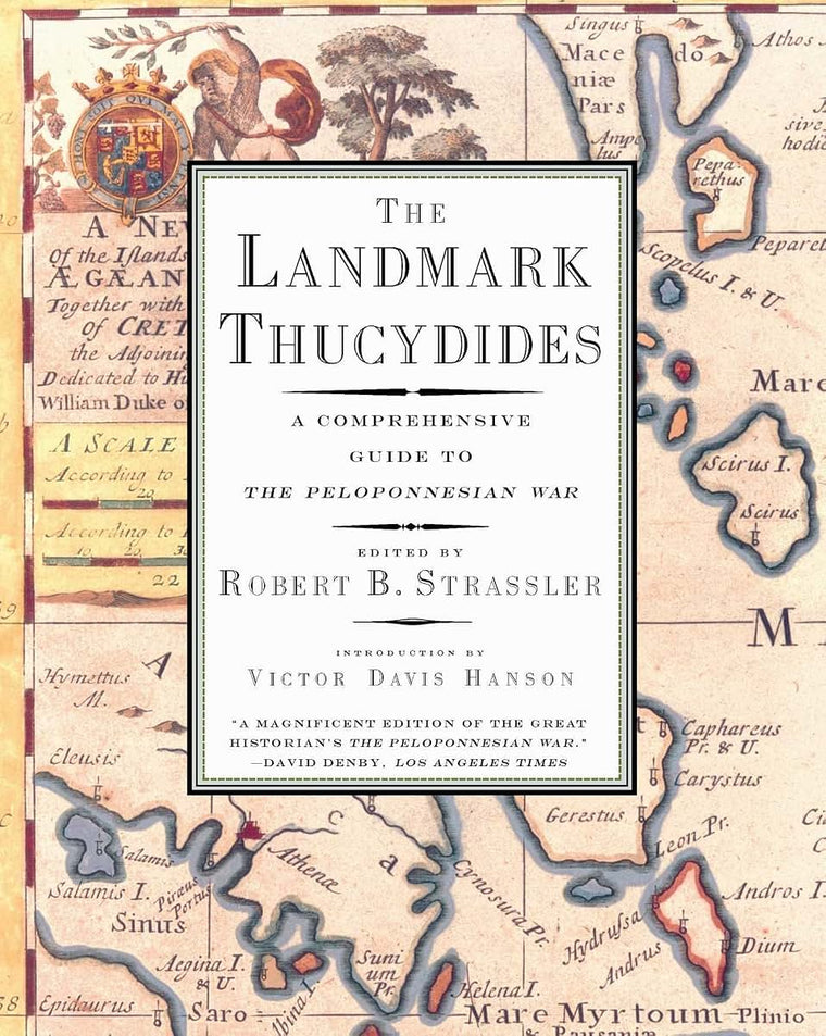 The Landmark Thucydides: A Comprehensive Guide to the Pelopo