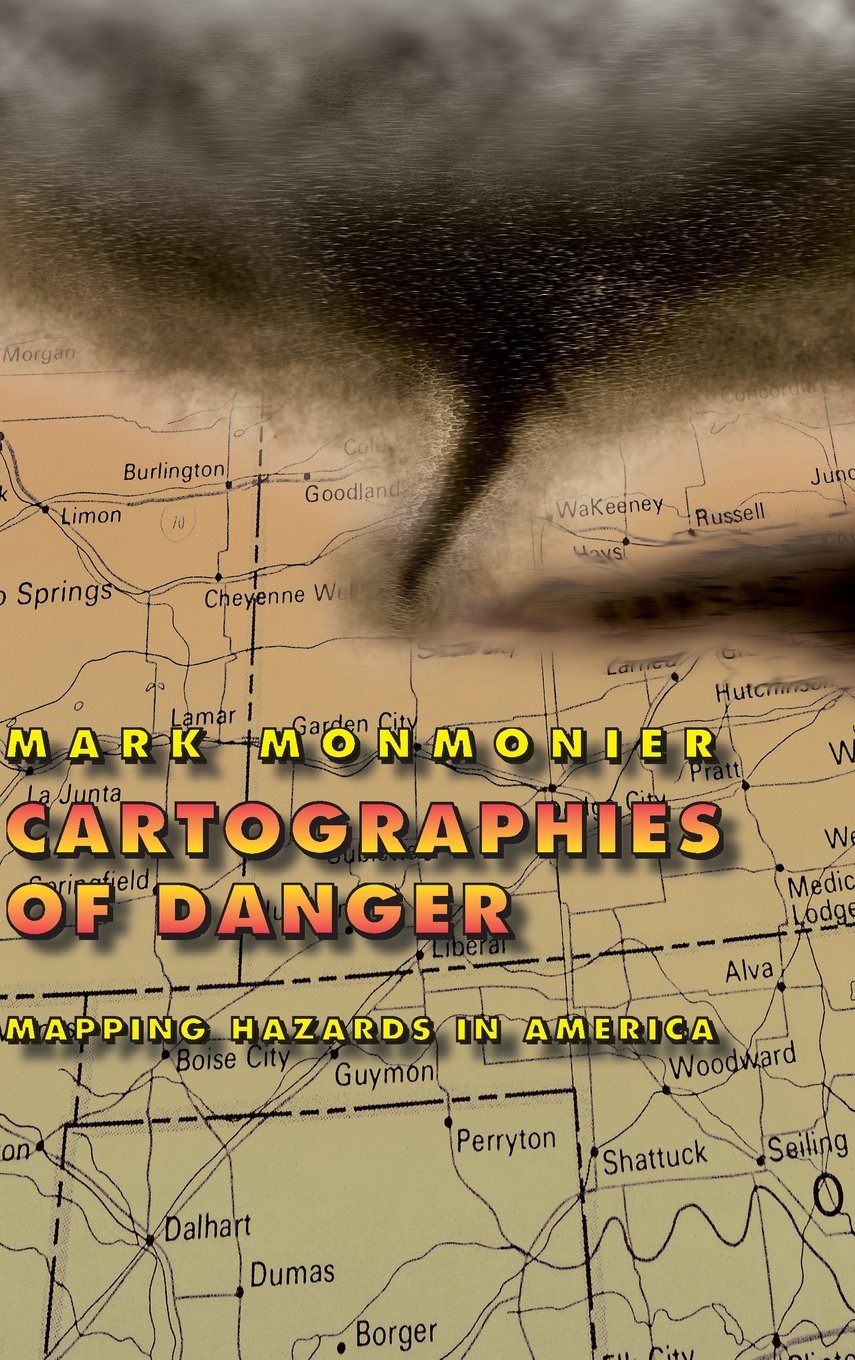 Cartographies of Danger: Mapping Hazards in America