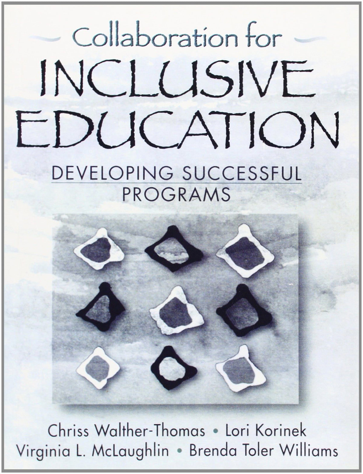 Collaboration for Inclusive Education: Developing Successful Programs