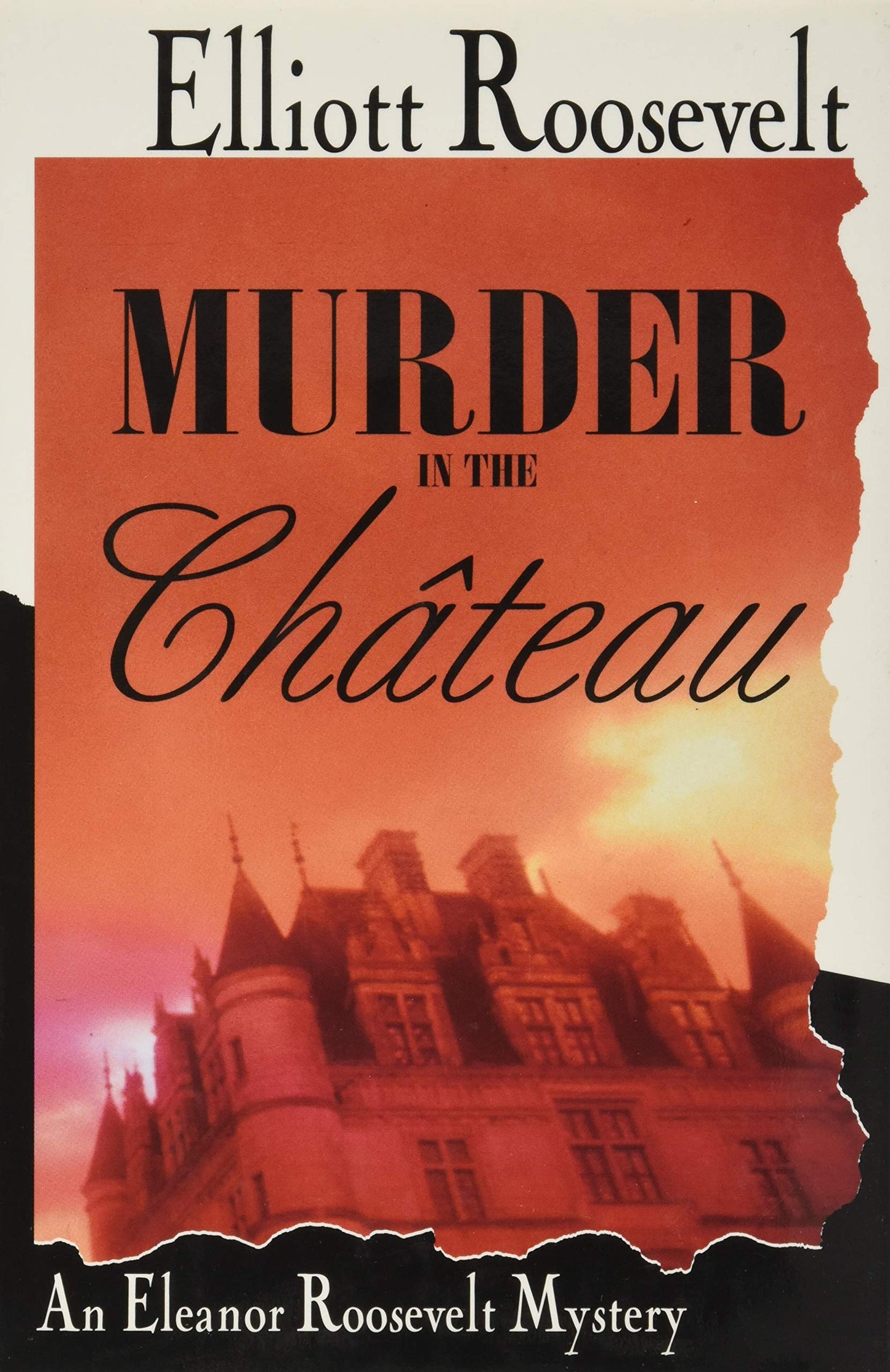 Murder in the Chateau: An Eleanor Roosevelt Mystery by Roose