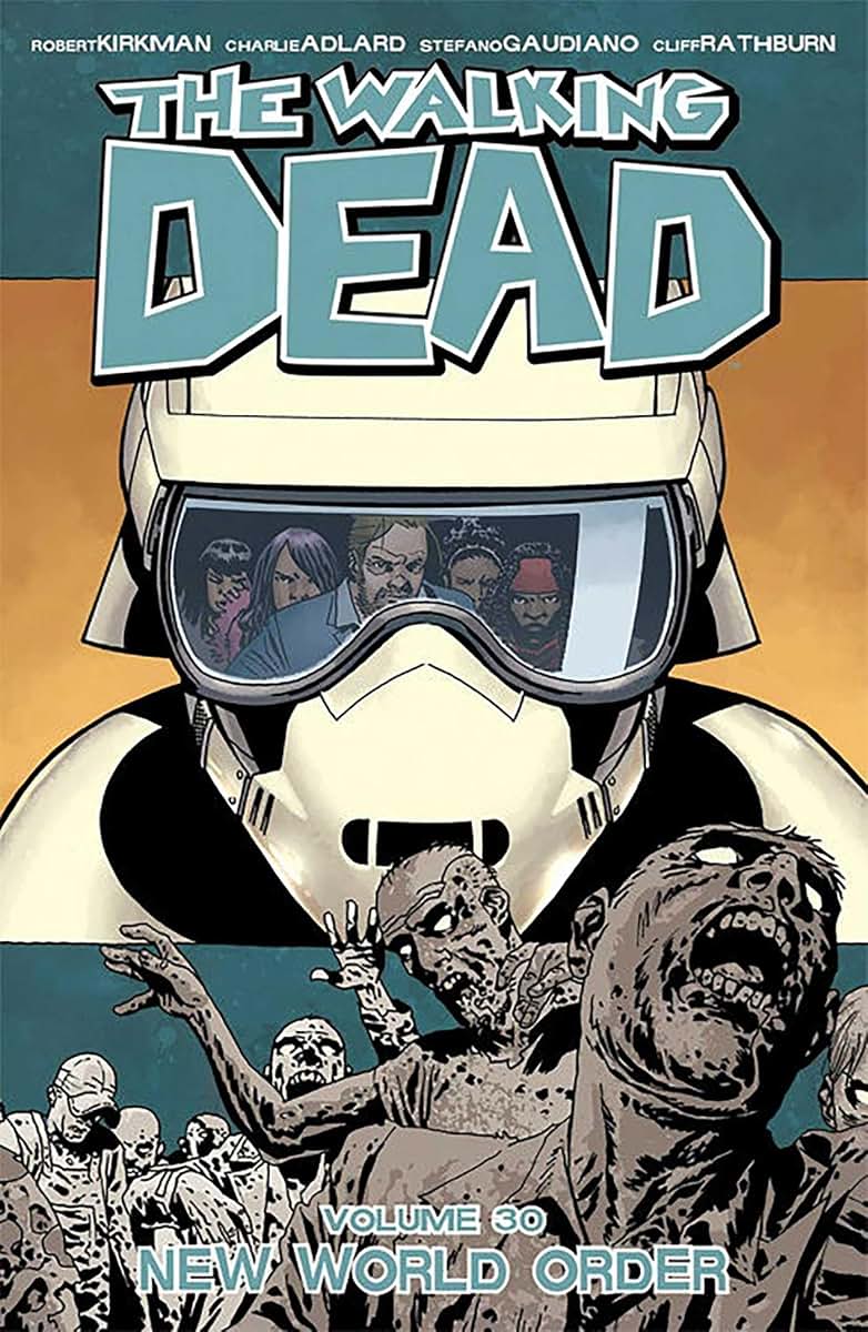 The Walking Dead Volume 30: New World Order (30)
