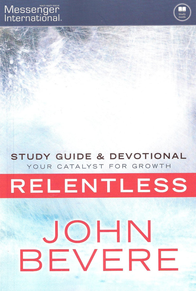 Relentless - Study Guide and Devotional
