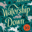 Watership Down: A Novel