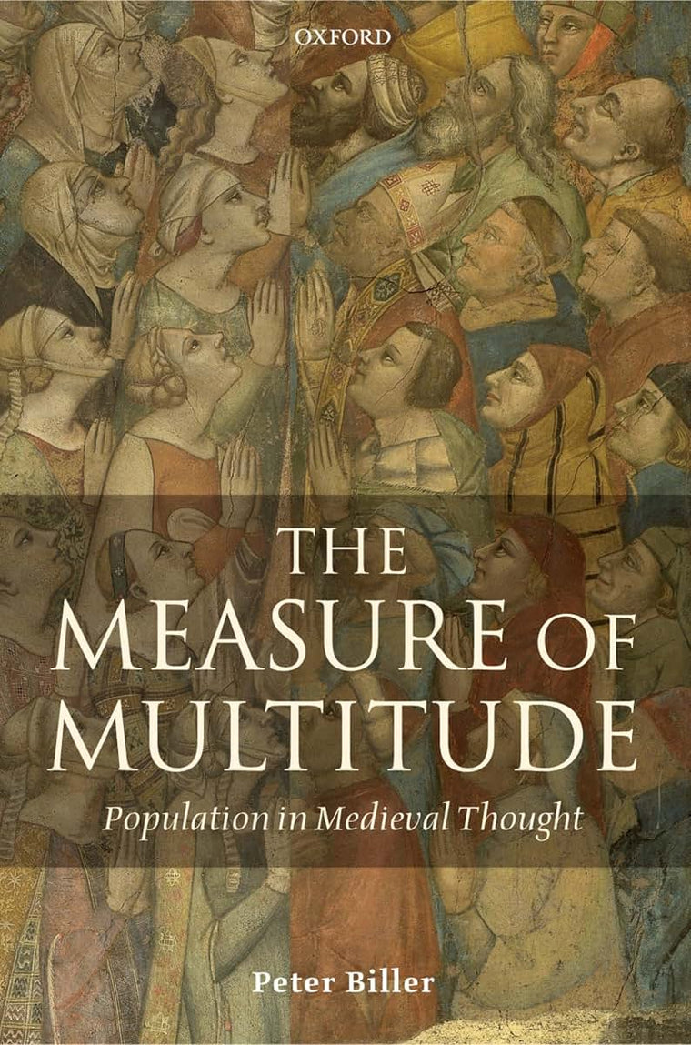The Measure of Multitude: Population in Medieval Thought