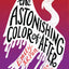 The Astonishing Color of After
