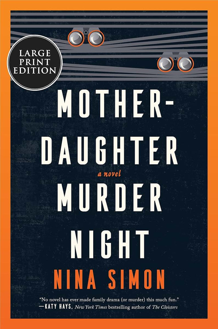 Mother-Daughter Murder Night: A Reese Witherspoon Book Club Pick (Harper Large Print)