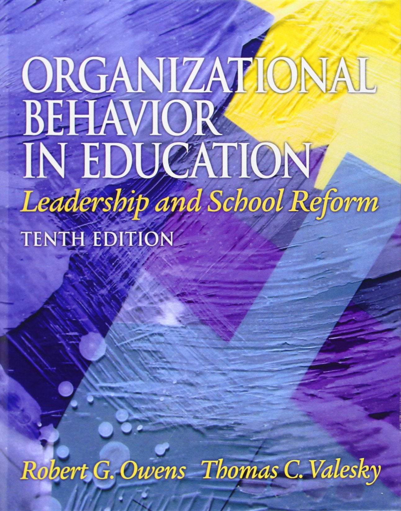 Organizational Behavior in Education: Leadership and School