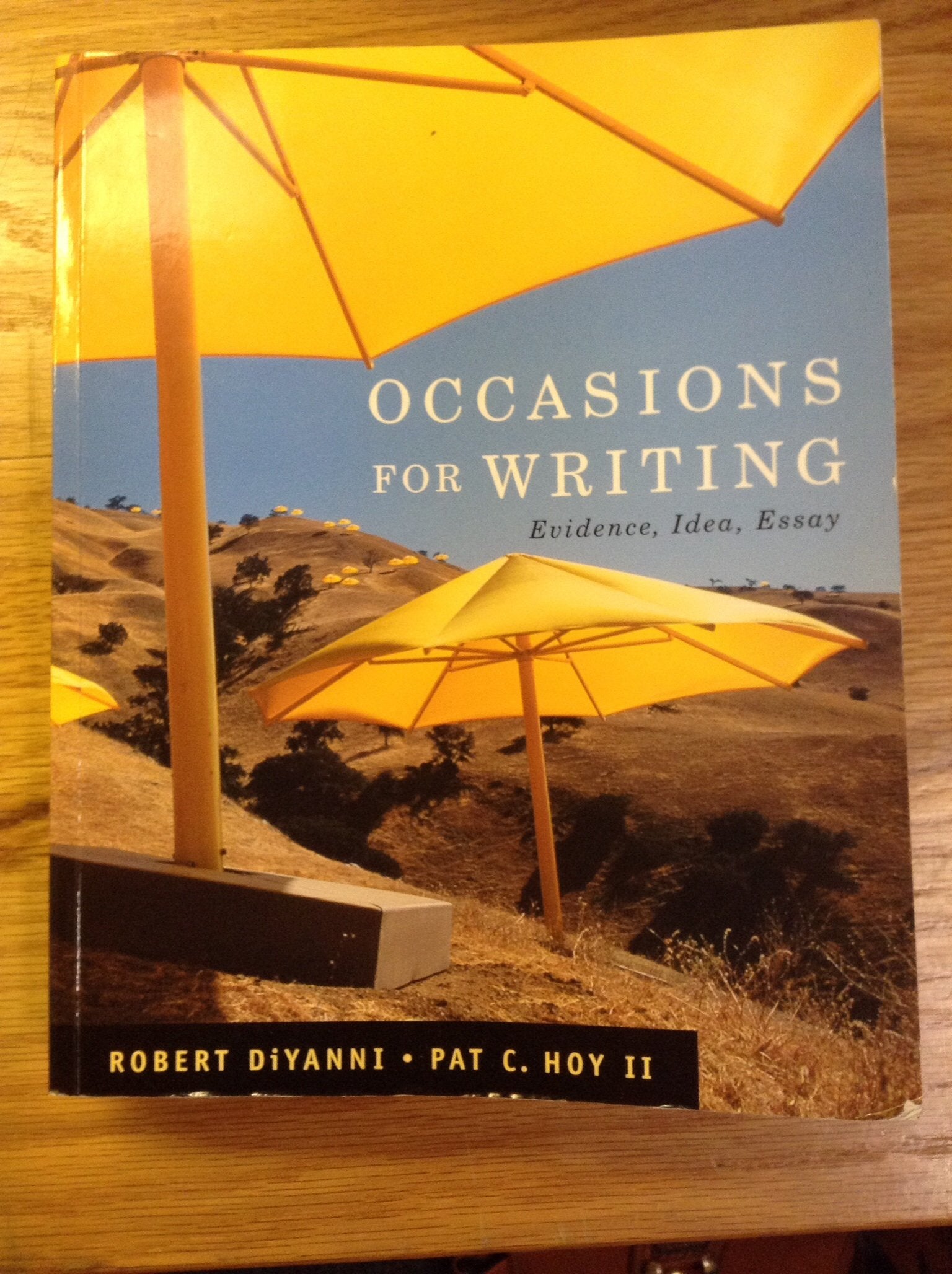 Occasions for Writing: Evidence, Idea, Essay
