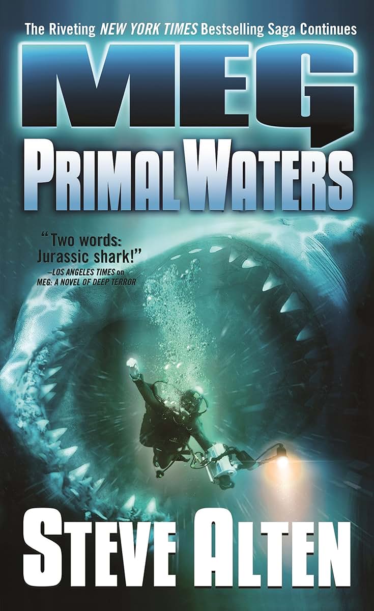 MEG: Primal Waters (MEG, 3) by Steve Alten
