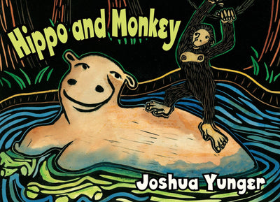 Hippo and Monkey (1) (The Adventures of Hippo and Monkey)