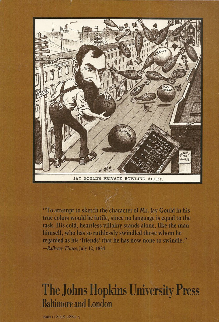 The Life and Legend of Jay Gould — back cover