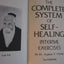 The Complete System of Self-Healing: Internal Exercises by D