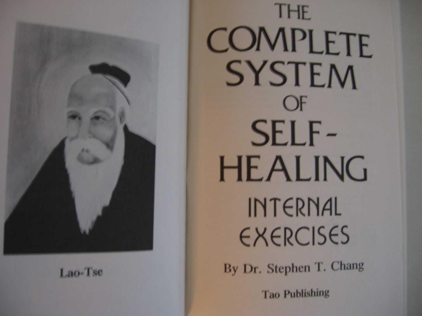 The Complete System of Self-Healing: Internal Exercises by D