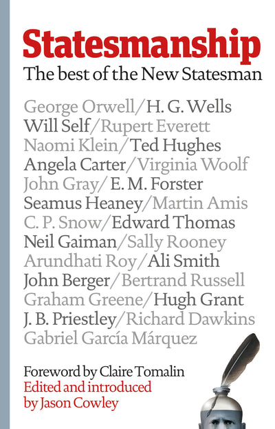 Statesmanship: The Best of the New Statesman, 1913-2019