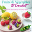 Adorable Fruits & Vegetables to Crochet: Delicious Decorations for Your Table (Dover Crafts: Crochet)