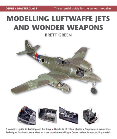 Modelling Luftwaffe, Jets and Wonder Weapons (Modelling Masterclass)