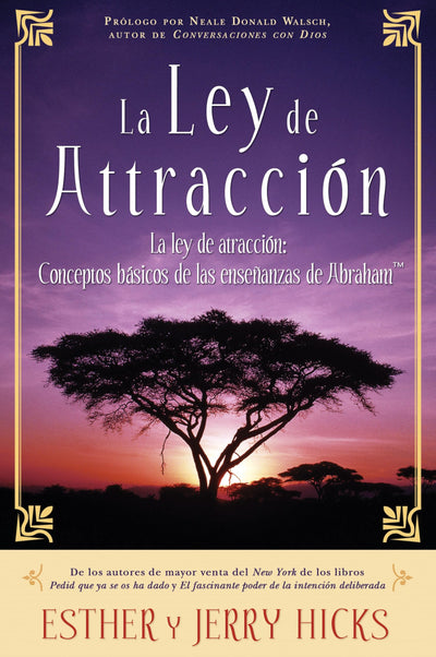 La Ley de Atraccion: Conceptos Basicos de las Ensenanzas de Abraham