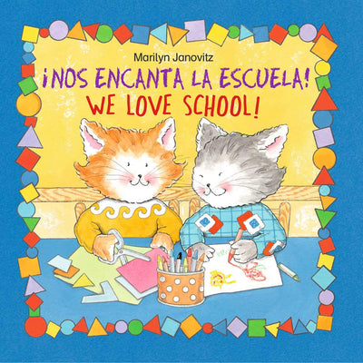 Nos Encanta la Escuela / We Love School (Spanish Edition)
