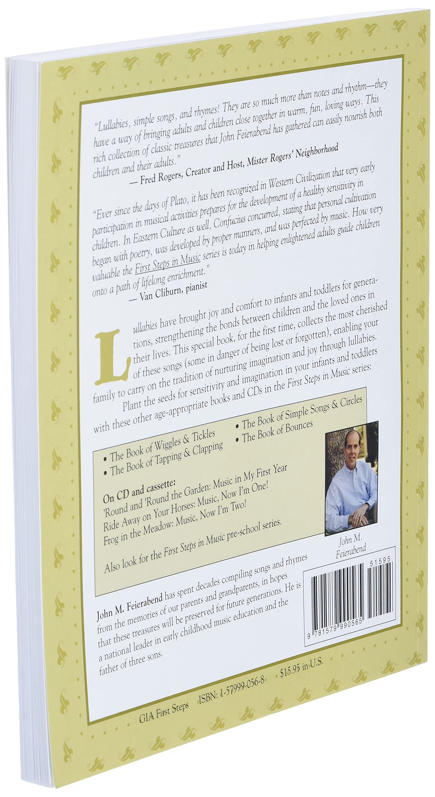 The Book of Lullabies: Wonderful Songs and Rhymes Passed Down from Generation to Generation for Infants & Toddlers (First Steps in Music series)